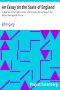 [Gutenberg 61964] • An Essay on the State of England / In Relation to Its Trade, Its Poor, and Its Taxes, for Carrying on the Present War Against France